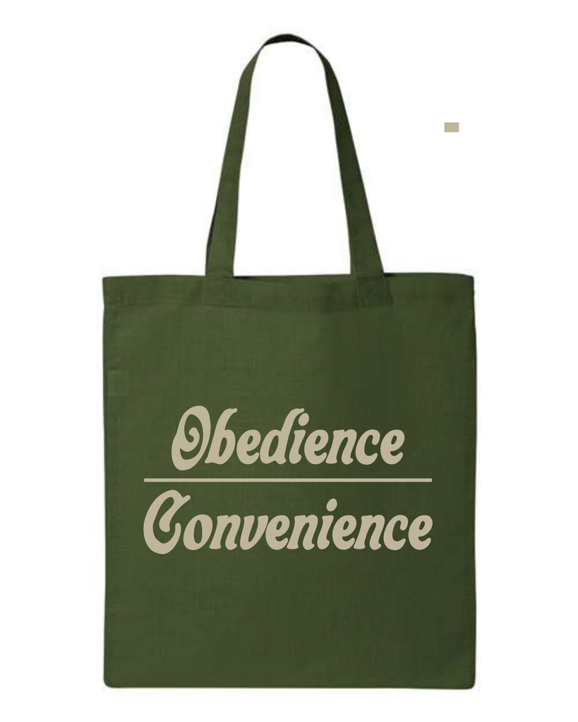 Obedience|Convenience Tote Bag