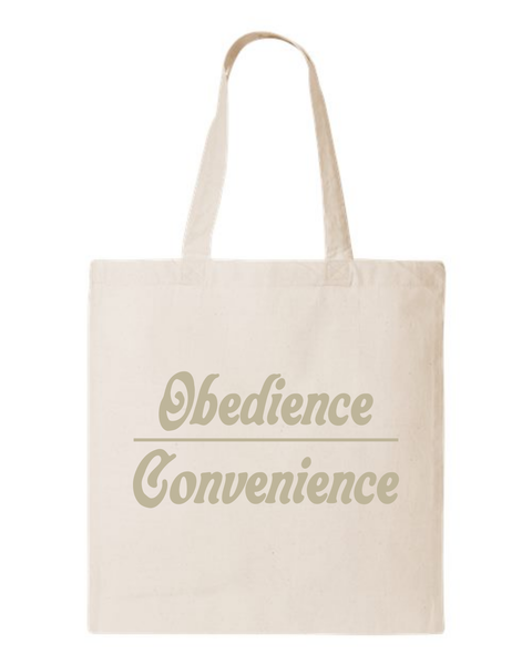 Obedience|Convenience Tote Bag