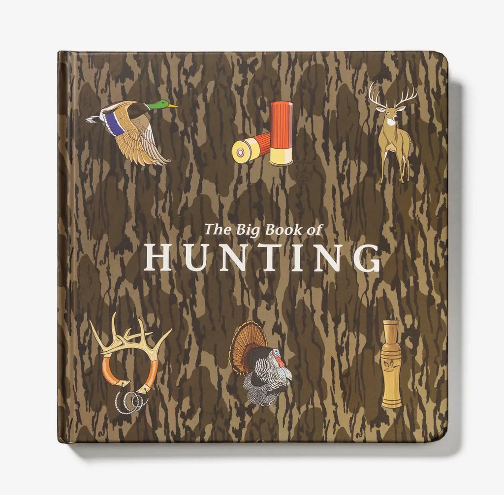 Mossy Oak Edition The Big Book of Hunting